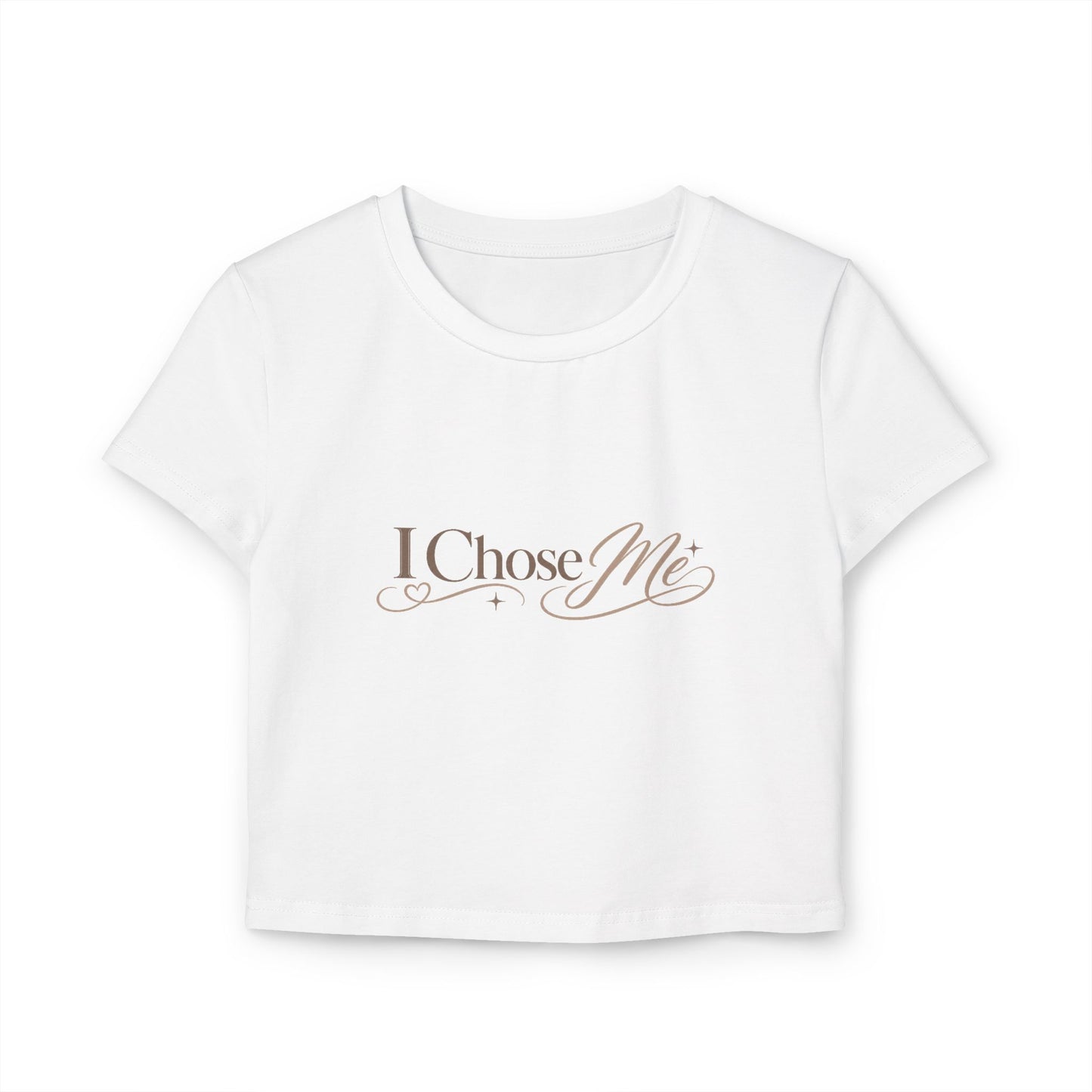 I Chose Me - Baby Tee
